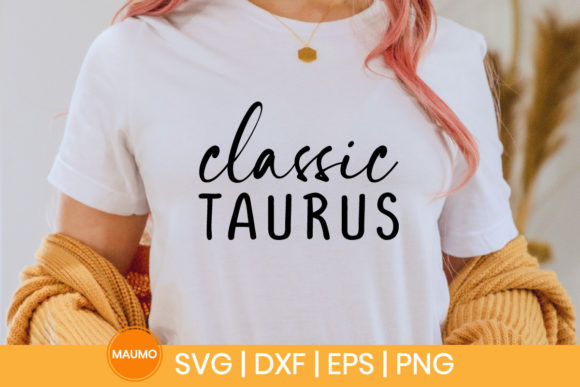 Classic Taurus Star Sign Svg Quote for Graphics and Print Templates
