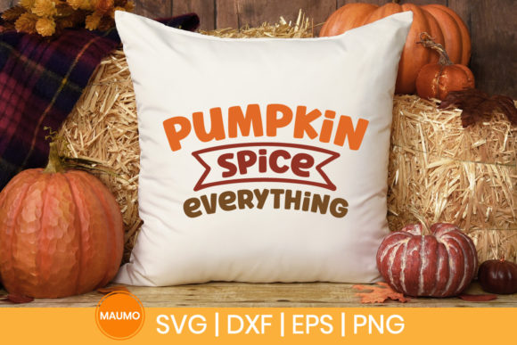 Fall Svg Quote Pumpkin Spice Graphics for Print Templates