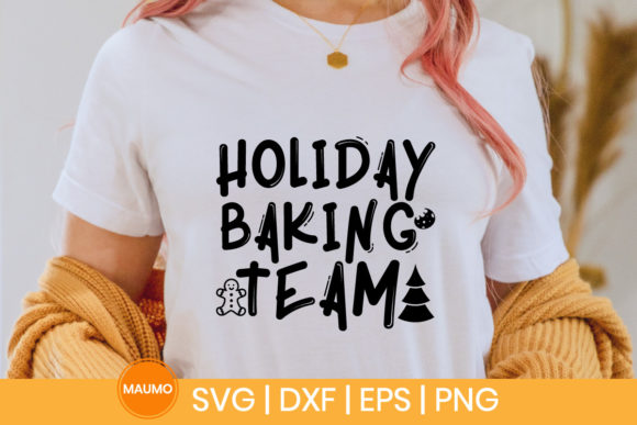 Holiday Baking Team Christmas Svg Quote Graphics for Print Templates
