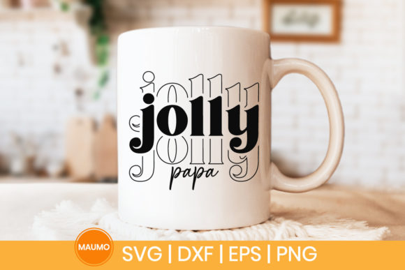 Jolly Papa Christmas Svg Quote for Graphics and Print Templates