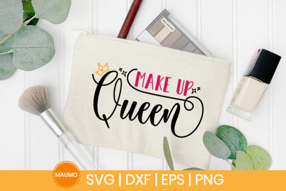 Make Up Queen Svg Quote - A Graphic Design Asset for Print Templates
