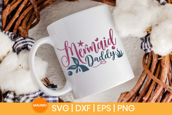 Mermaid Daddy Svg Quote for Graphics and Print Templates