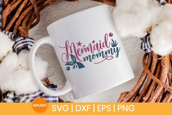 Mermaid Mommy Svg Quote for Graphics and Print Templates