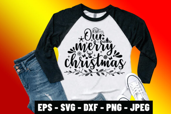 Our Merry Christmas SVG Quote Design for Print Templates and Graphics