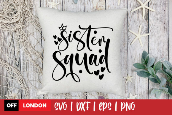 Sister Squad Svg Quote Review